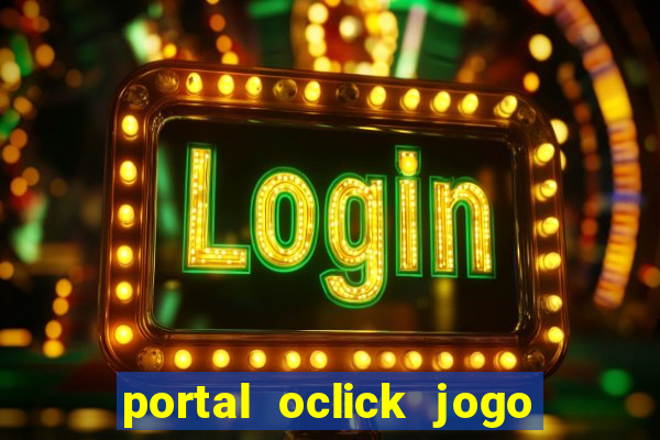 portal oclick jogo do bicho